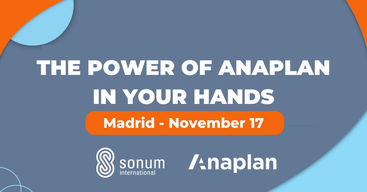 The power of Anaplan in your Hands Madrid
